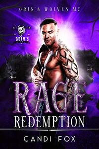 Rage: Redemption (Odin's Wolves MC Book 1)