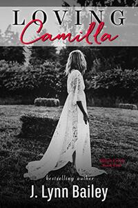 Loving Camilla (The Dillon Creek Series Book 4)