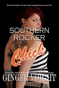 Southern Rocker Chick (Southern Rockers Book 2)