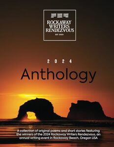 Rockaway Writers Rendezvous Anthology 2024