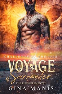 Voyage of Surrender: Challenge of the Isle (The Fifth Elemental Book 2)