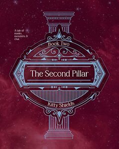 The Second Pillar (Pillar of Heaven Series Book 2) - Published on May, 2023