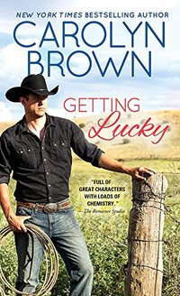 Getting Lucky (Lucky Cowboys Book 3)
