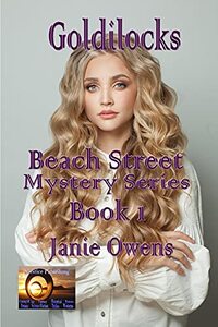 Goldilocks: Beach Street Mystery Series Book 1