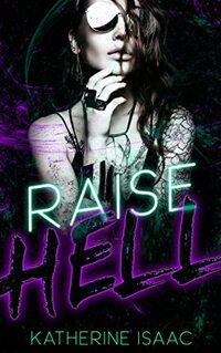 Raise Hell: A Rockstar Romance