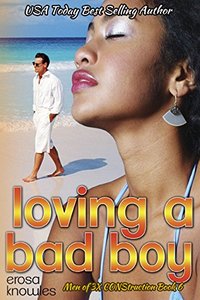 Loving a Bad Boy (The Men of 3X CONStruction Book 6)