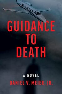 Guidance to Death (Frank Adams Detective series Book 1) - Published on May, 2023