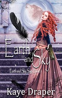 Earth & Sky: A Supernatural Steampunk Fantasy Romance (Earth and Sky Saga Book 1)