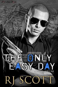 The Only Easy Day (Sanctuary Book 2)