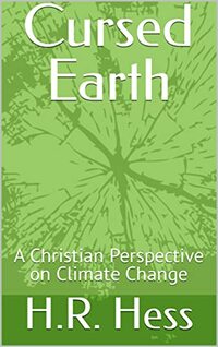 Cursed Earth: A Christian Perspective on Climate Change