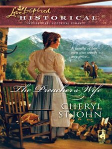 The Preacher's Wife (Love Inspired Historical)
