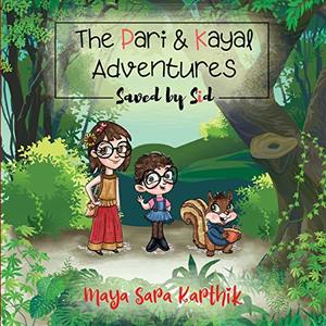 The Pari and Kayal Adventures: Saved by Sid - Published on Mar, 2020