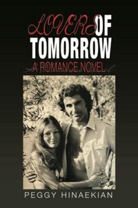 LOVERS OF TOMORROW: A Romance Novel