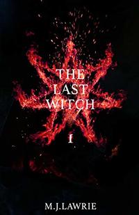 The Last Witch (Volume 1)