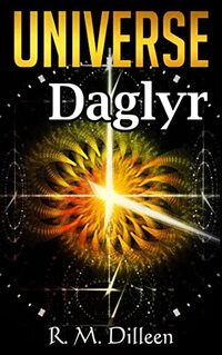 Daglyr (Universe Book 1)