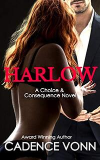 HARLOW: A Choice & Consequence Novel