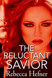 The Reluctant Savior (Etherya's Earth Book 4) - Published on May, 2019