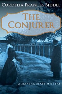 The Conjurer (The Martha Beale Mysteries Book 1)