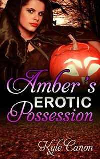 Amber's Erotic Possession