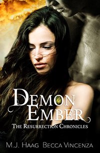 Demon Ember (Resurrection Chronicles Book 1)