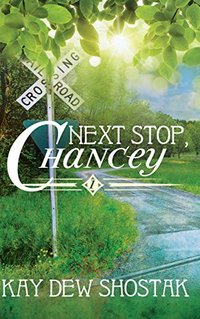 Next Stop, Chancey (Chancey Books Book 1)