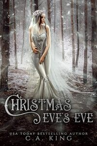 Christmas Eve's Eve (Sweet Holiday Romances)