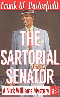 The Sartorial Senator (A Nick Williams Mystery Book 3)