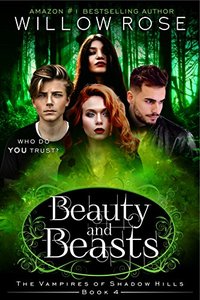 Beauty and Beasts (The Vampires of Shadow Hills Book 4)