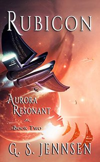 Rubicon: Aurora Resonant Book Two (Aurora Rhapsody 8) - Published on Jun, 2017
