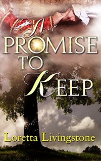 A Promise to Keep (Out of Time Book 2) - Published on May, 2017