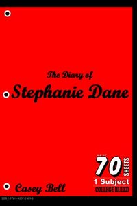 The Diary of Stephanie Dane