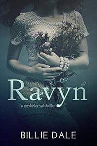 Ravyn: A Psychological Thriller