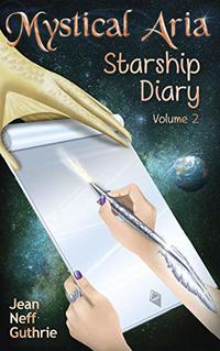 Mystical Aria: Starship Diary - Published on Oct, 2018