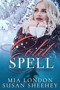 Cold Spell (Sweet Escape Book 3)