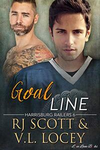 Goal Line (Harrisburg Railers Series Book 6)