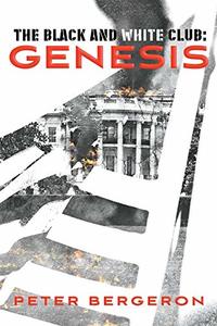 The Black and White Club: Genesis (1) - Published on Nov, 2019