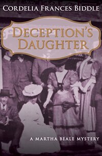 Deception's Daughter (The Martha Beale Mysteries Book 2) - Published on Jun, 2014