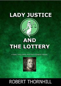 Lady Justice and the Lottery