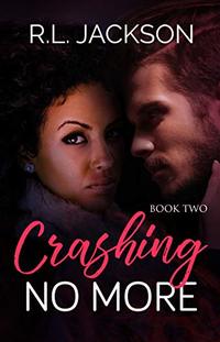 Crashing No More (The Crashing Series Book 2)