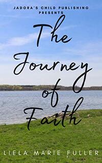 The Journey of Faith