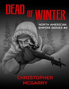 Dead of Winter - North American Empire Series #2 - Published on Jun, 2016