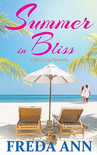 Summer in Bliss: A Bliss Cay Novella