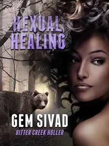 Hexual Healing (Bitter Creek Holler Book 3)