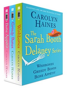 The Sarah Booth Delaney Series, Books 8-10: Wishbones, Greedy Bones, Bone Appetit (A Sarah Booth Delaney Mystery)