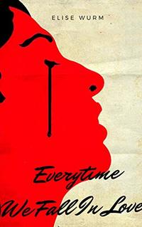 Everytime We Fall In Love: Romance Novel (Volume 1-2)