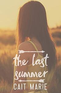 The Last Summer (Leaving Summersville Book 1)