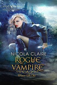 Rogue Vampire (Mixed Blessing Mystery, Book Three)