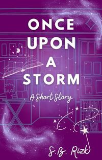 Once Upon a Storm: A Short Story (Winter Wonderland, A Collection of Standalone Seasonal Stories)