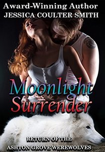 Moonlight Surrender (Return of the Ashton Grove Werewolves Book 3)
