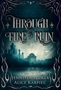 Through Fire And Ruin - Published on May, 2022